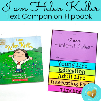 Preview of "I Am Helen Keller" by Brad Meltzer - Read Aloud Companion Flipbook