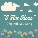 "I Am Here" SEL Welcome Song and Activity