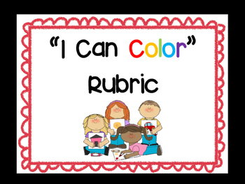 Preview of "I Can Color" Coloring Rubric - self assessment visual