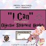 "I Can" Learning Statements | Objectives Focus Wall | Harr