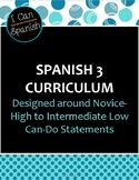 Full Year "I Can" Spanish 3: IPA-Style Curriculum