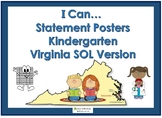 "I Can..." Statement Posters Kindergarten for VA SOL's
