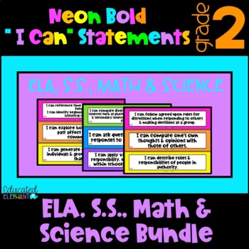 Preview of Neon Bold "I Can" Statements - ELA,Math,Science & S.S Bundle - Second (2nd)