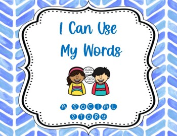 Using My Words Social Stories Worksheets Teaching Resources Tpt