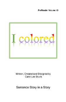 Preview of 'I Colored' Volume 13 PreReader Book