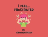 "I Feel Frustrated" - A Social Story