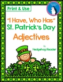 I Have, Who Has - Adjectives - St. Patrick's Day Parts of Speech