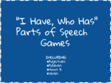 "I Have, Who Has" Parts of Speech-Grammar Practice Games
