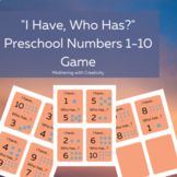 "I Have, Who Has?" Preschool Numbers 1-10 Recognition & Co