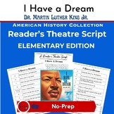 "I Have a Dream" Dr. Martin Luther King Jr. Reader's Theat