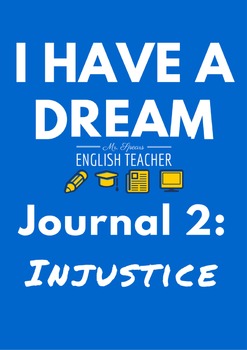 Preview of "I Have a Dream" Reflective Journal 2: Injustice