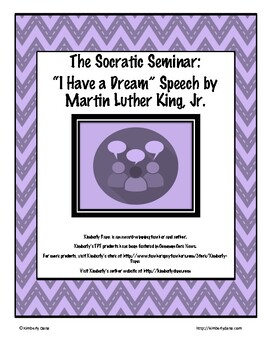 Preview of "I Have a Dream" Speech by Martin Luther King, Jr. Socratic Seminar