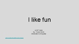 "I Like Fun" a book for Kindergartners