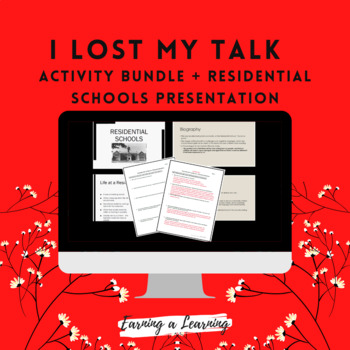 Preview of "I Lost My Talk" by Rita Joe Activity Bundle & Residential Schools Presentation