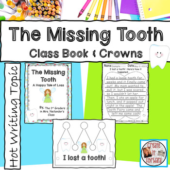 Preview of "I Lost a Tooth" Writing and Crowns