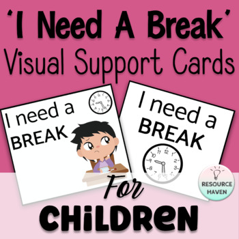 Preview of 'I Need A Break' Card Set for Children