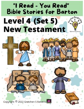 Preview of "I Read-You Read" Bible Stories for Barton Level 4 - New Testament (Set 5)