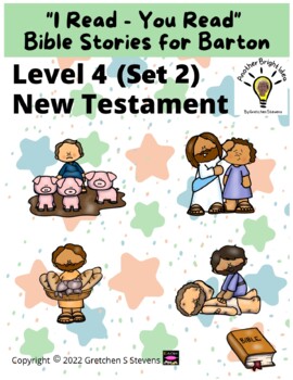 Preview of "I Read-You Read" Bible Stories for Barton - Level 4 - New Testament (Set 2)