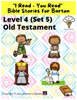 Preview of "I Read-You Read" Bible Stories for Barton-Level 4 - Old Testament (Set 5)