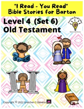 Preview of "I Read-You Read" Bible Stories for Barton - Level 4 - Old Testament (Set 6)