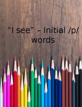Preview of "I See" - Initial P words