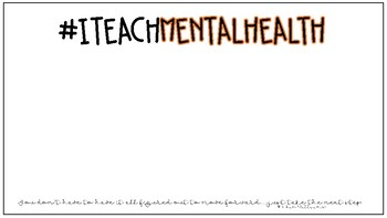 Preview of "I Teach Mental Health" Poster