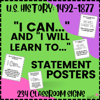Preview of "I Will Learn To..." and "I Can" Statement Posters - U.S. History 1492-1877