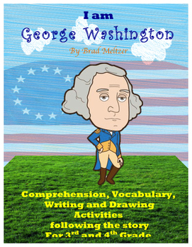 Preview of "I am George Washington" by Brad Meltzer - Book Study for 3rd and 4th