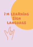 "I am Learning Sign Language" Poster