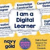 "I am a Digital Learner" Bulletin Board *Blue Gold Edition*