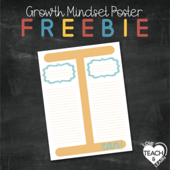 Preview of Growth Mindset Poster/ T-Chart FREEBIE