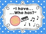 "I have...Who has...?" - A Kodaly Rhythm Game/Substitute T