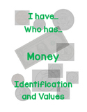 "I have... Who has..." Money -  Coin Identification and Values