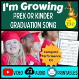 "I'm Growing" - PreK or Kindergarten Graduation Song | Com