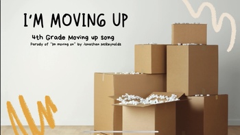 Preview of "I'm Moving Up" by Jonathan McReynolds - Move up/Graduation Parody