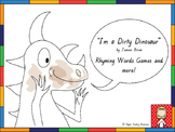 "I'm a Dirty Dinosaur" rhyming word games and more!