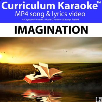 Preview of 'IMAGINATION' (Grades Pre K-6) ~ Curriculum Song Video l Distance Learning