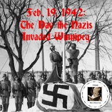 'If' Day - The Day the Nazis Invaded Winnipeg