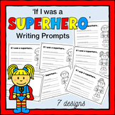 'If I Was a Superhero...' Superheroes Theme Writing Prompts
