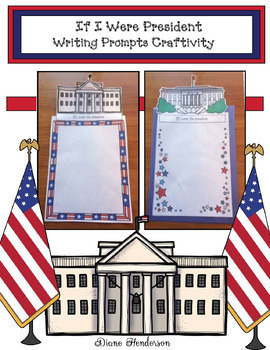 Preview of Presidents Day Activities If I Were President Writing Prompt Craft