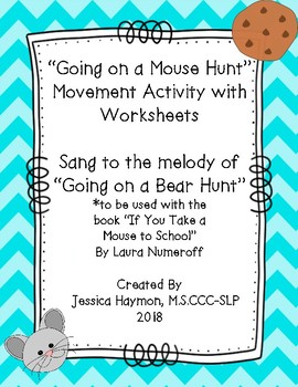 Preview of "If You Take a Mouse to School" Movement Activity with Verb Worksheets