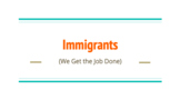 "Immigrants (We Get the Job Done)": Hamilton Lyric Project