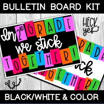 Preview of "In 2nd GRADE we stick TOGETHER!" Bulletin Board Kit