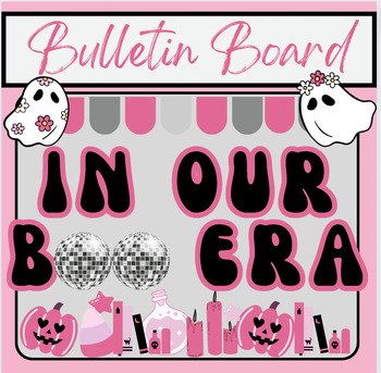 Preview of "In Our Boo Era" Halloween Bulletin Board Kit - Groovy Ghosts and Pink Delights