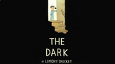 'In the Dark' by Lemony Snicket - Kindergarten PowerPoint 