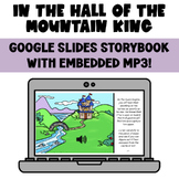 "In the Hall of Mountain King" Story (Google Slides) with MP3