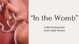 "In the Womb" Video Review PPT - Child Development