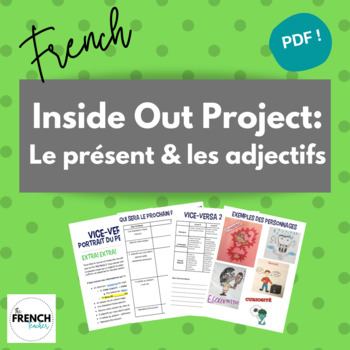 Preview of “Inside Out” Project | Present Tense & Adjectives | FSL/Core French