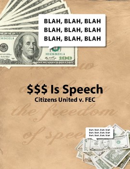 Preview of $$$ Is Speech – Citizens United v FEC
