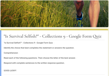 Preview of "Is Survival Selfish?" - Collections 9 - Google Form Quiz